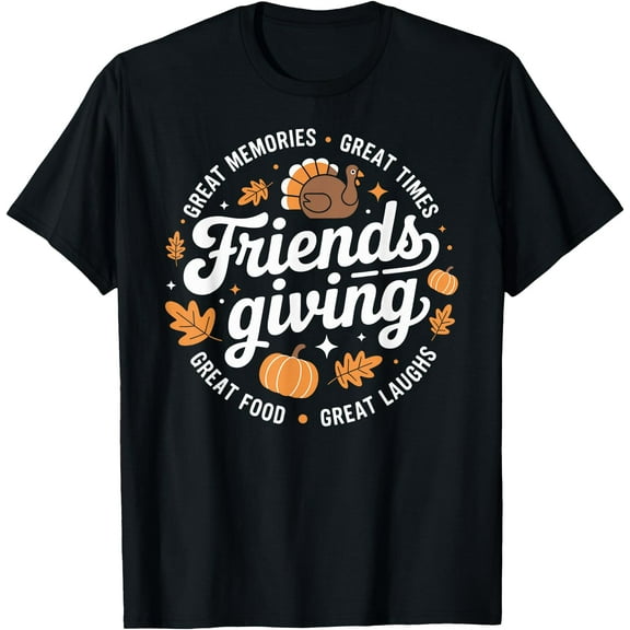 Funny Friendsgiving Friends Thanksgiving T-Shirt