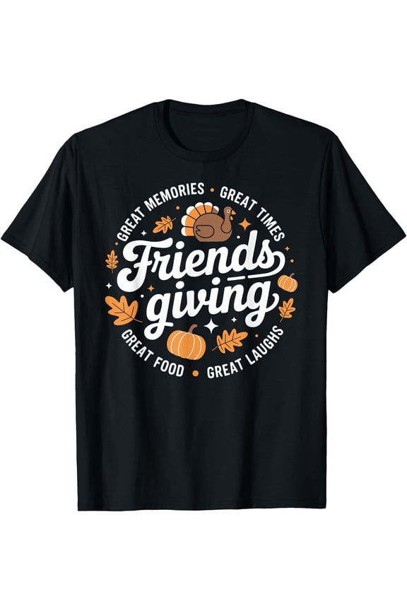 Funny Friendsgiving Friends Thanksgiving T-Shirt