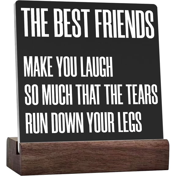 Funny Friendship Ceramic Table Sign Plaque The Best Friends Make You Laugh So Much Sign Rustic Art Home Shelf Desk Decor