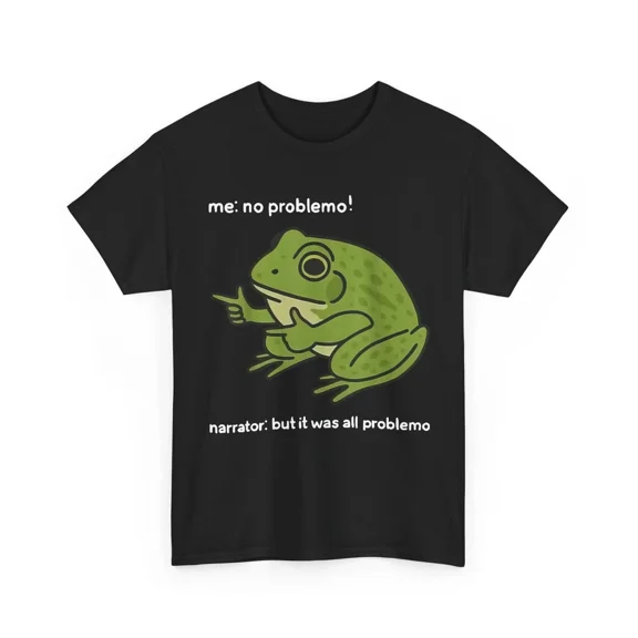 Funny Frog No Problemo Meme Cute Amphibian Chill Toad Humor Unisex T-Shirt, S-5XL
