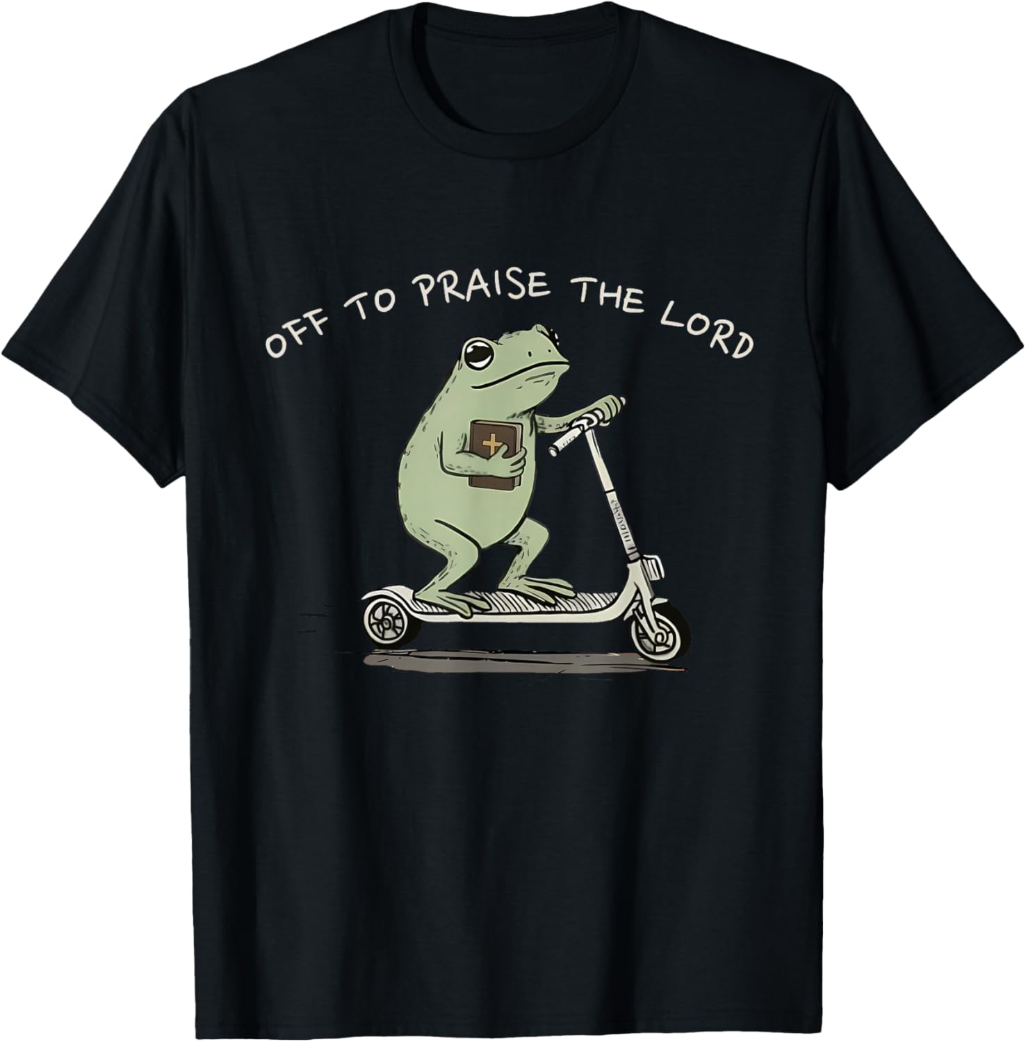 Funny Frog Off to Praise The Lord Frog Meme Men Women T-Shirt Tops Tee ...