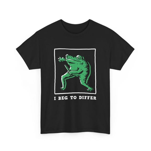 Funny Frog T-Shirt I Beg To Differ Meme Graphic Tee, Cute Frog Humor Shirt, Animal Lover Gift Tee for Men Women
