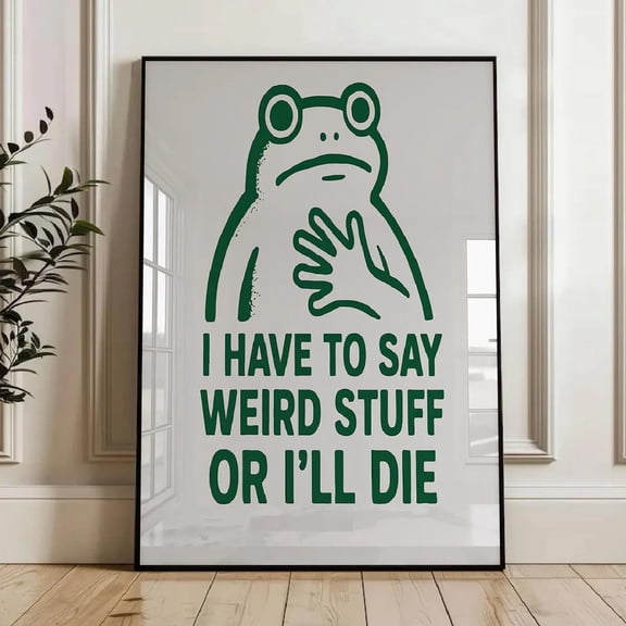 Funny Frog Weird Quote Wall Art Print, Retro Green Linocut Frog Poster, Quirky Humor Decor for Bathroom Bedroom Dorm Apartment