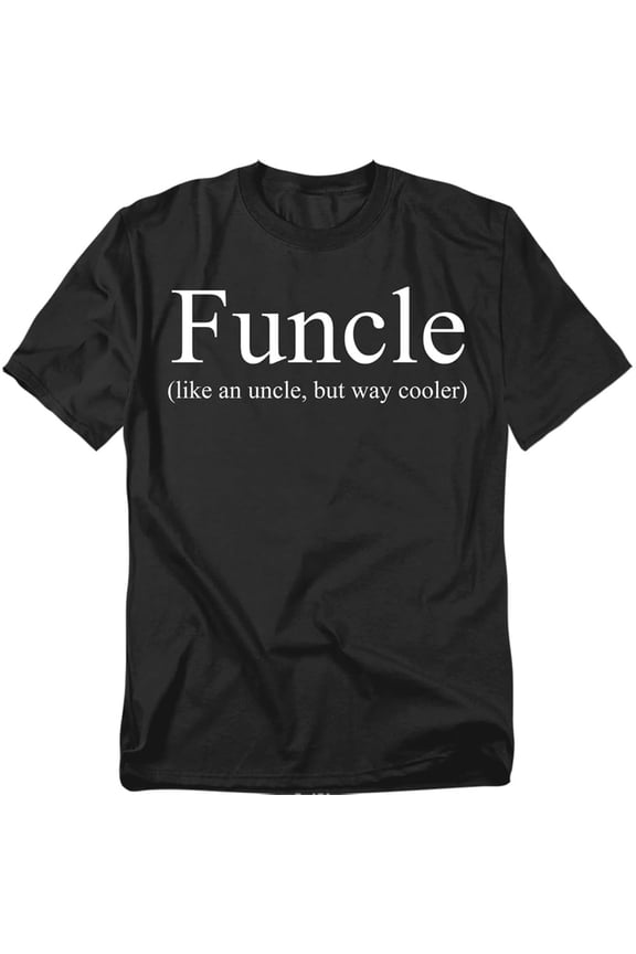 Funny Funcle Definition T-Shirt for Men – Humorous Gift for Uncles