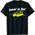 thumbnail image 1 of Funny Funny Pontooner Gift, Coming In Hot, Pontoon Boat Fun T-Shirt, 1 of 3