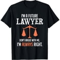thumbnail image 1 of Funny Future Lawyer Law School Student Gift T-Shirt, 1 of 4