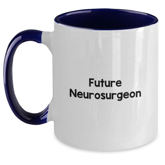 Funny Future Neurosurgeon Gifts from Family, Unique Two Tone Coffee Mug for Graduation, 'May the Future be Bright' Quote, Gifts for Neurosurgeon