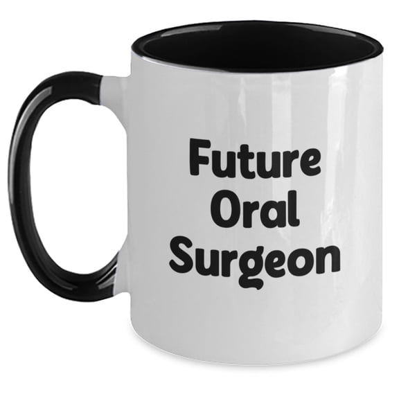 Funny Future Oral Surgeon Gifts from Friends, Cute Two Tone Coffee Mug for Birthday, Inspirational 'Believe in Yourself' Quote
