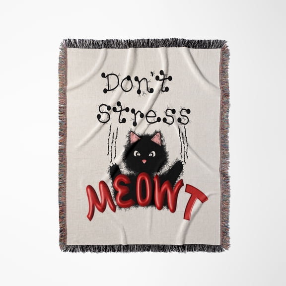 Funny Fuzzy Black Cat - Dont Stress Meowt, Woven Blanket