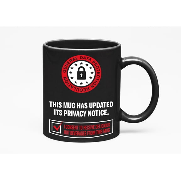 Funny GDPR Humor Quotes, Data Privacy Day, Black 11oz Ceramic Mug