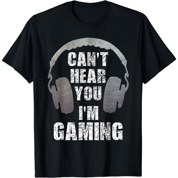 Funny Gamer Can't Hear You I'm Gaming Teens Boys Girls T-Shirt