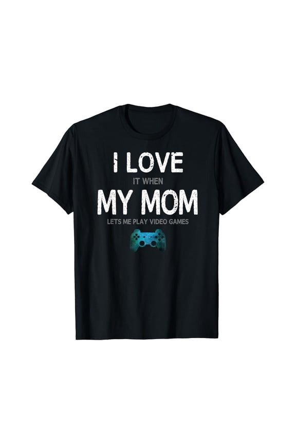 Funny Gamer Valentines Day I Love Mom Video Gaming Boys Teen T-Shirt Unisex S-5XL Hot Trending Shirt, Vintage Birthday Gift
