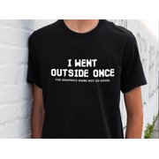 Funny Gaming I Went Outside Once Bad Graphics Nerd T-Shirt All Size S-5XL