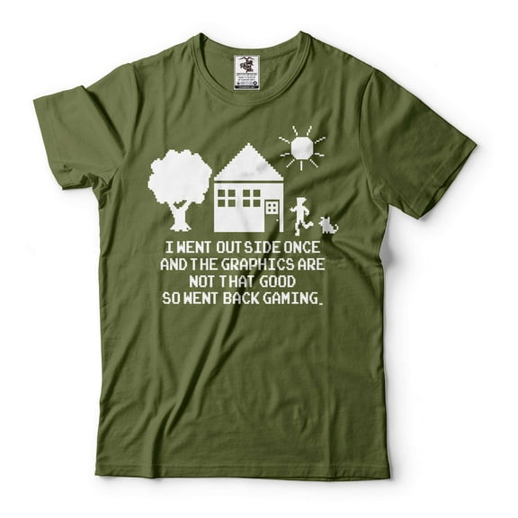 Funny Gaming Shirt Gaming Joke T-Shirt I Went Outside Once Shirt Gaming Graphics Shirt (Small Military Green)
