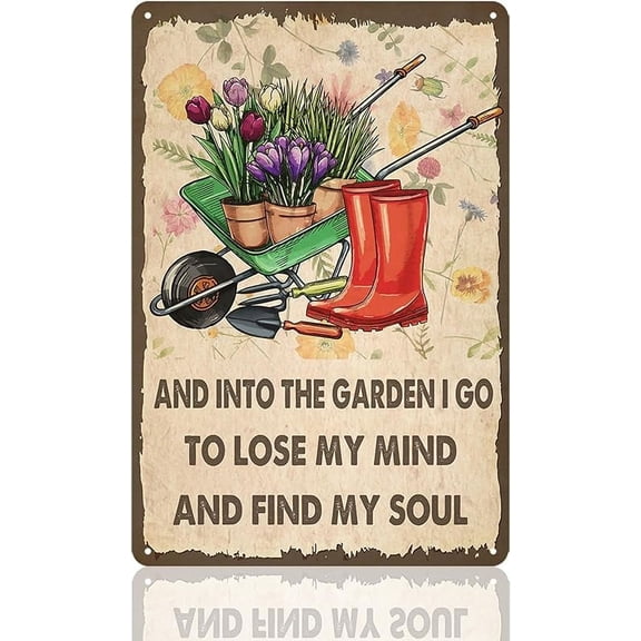 Funny Garden Signs I Go To Lose My Mind And Find My Soul Metal Tin Sign Gardens Signs Decorative Outdoor Yard Signs Decor 8x12 Inch