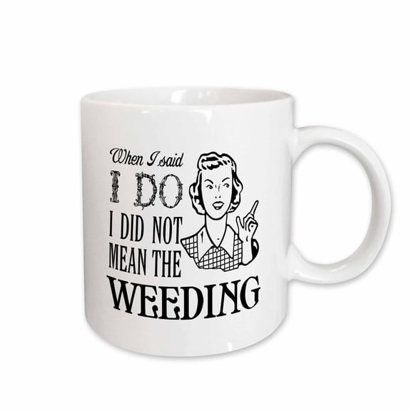 3drose, Funny Garden Weeding Joke Design in Black on White, 11oz Mug