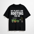 thumbnail image 1 of Funny Gardening Design for Men Women Gardener Plant Lover T-Shirt, 1 of 7