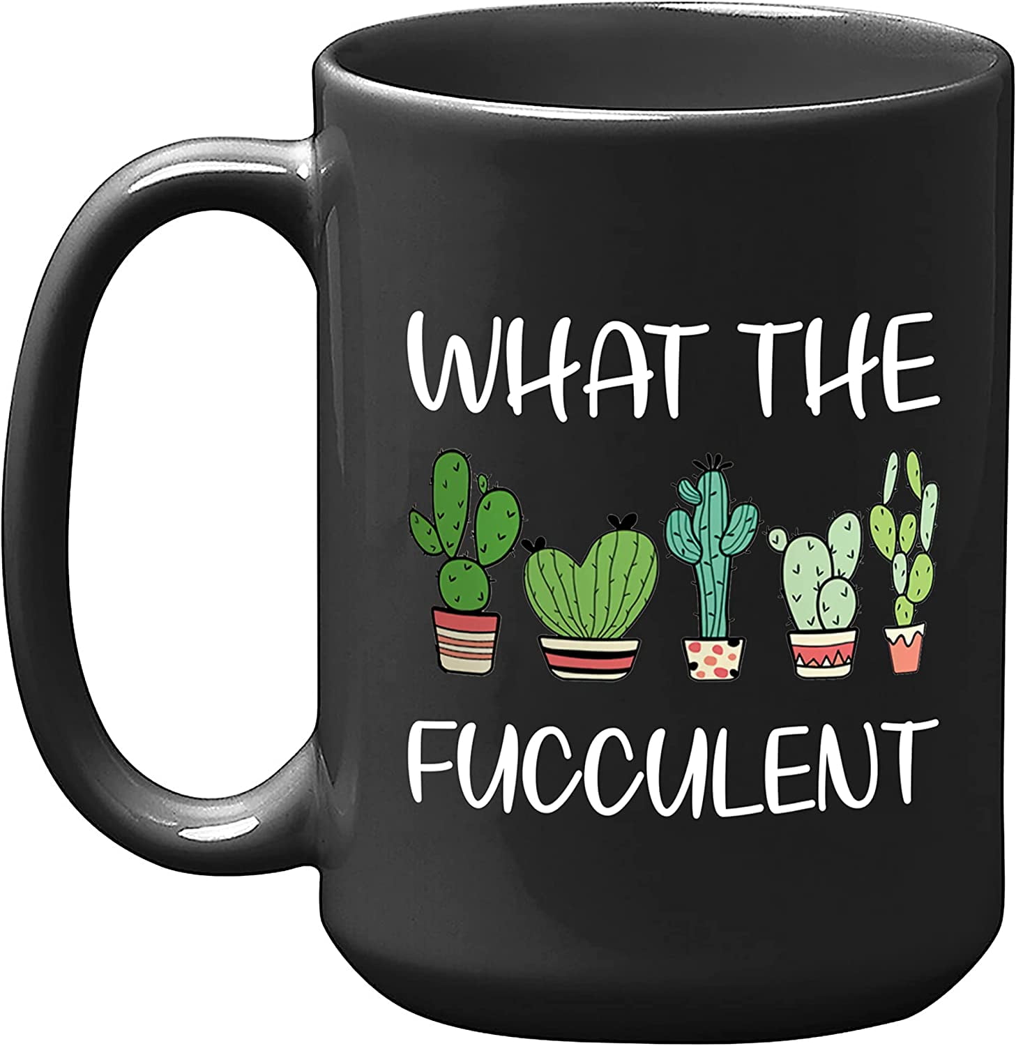 https://i5.walmartimages.com/seo/Funny-Gardening-Gifts-Plant-Mug-Lovers-Cactus-Mom-Gift-Ideas-Gardeners-Coffee-What-The-Fucculent-Cup-With-Cactus-Green-Thumb-Gifts-Catus-Mugs_6a9248ef-3c49-4967-890f-81c55ab9043e.7436799cb7e6458ea42be4762421fa41.jpeg