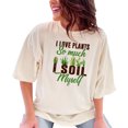 thumbnail image 1 of Funny Gardening T-Shirt, I Love Plants So Much I Soil Myself, Plant Lover Gift, Perfect for Gardeners, Cute Succulent Design Tee, Ivory Comfort Colors T-Shirt, 3XL, 1 of 1