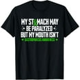 thumbnail image 1 of Funny Gastroparesis Awareness Month Stomach Sarcastic T-Shirt, 1 of 4