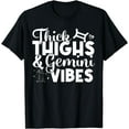 thumbnail image 1 of Funny Gemini Zodiac Sign Thick Thighs Gemini Vibes Men Women T-Shirt, 1 of 3