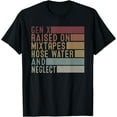 thumbnail image 1 of Funny Gen X Raised on Mixtapes Hose Water and Neglect Retro T-ShirtMen and women, Black T-shirt, size: Extra large, 1 of 4