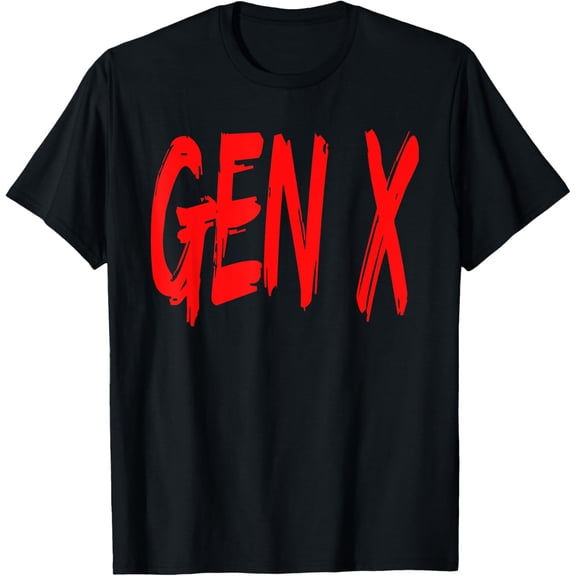 Funny Gen X Retro Distressed Generation X Saying Humor T-Shirt