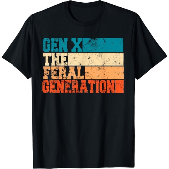 Funny Gen X The Feral Generation Retro Humor Saying For Men T-Shirt mens t shirt,black,women,funny,misfits,men,journey