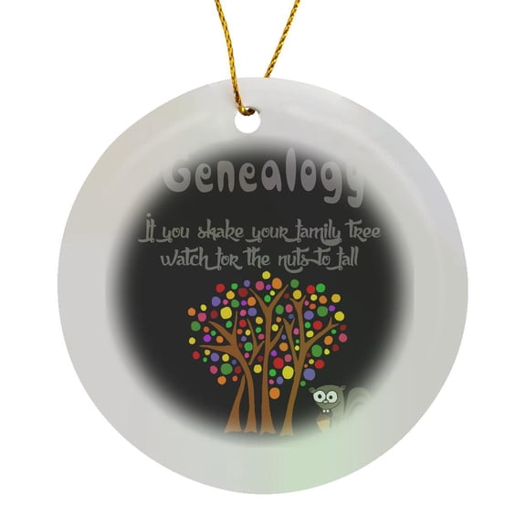 3drose, Funny Genealogy If You Shake Your Family Tree Watch for Nuts to Fall, Circle Porcelain Ornament