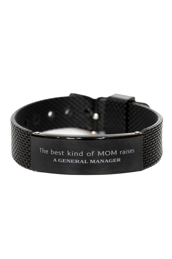 Funny General Manager Mom Gifts, The best kind of MOM raises General Manager, Birthday, Mother's Day, Cute Black Shark Mesh Bracelet for General Manager Mom