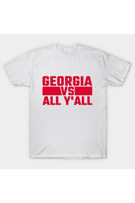 Funny Georgia Vs All Y'all Football Fan Retro State Pride Rivalry Graphic - Perfect Birthday Present H064 Unisex T-Shirt, Up to 5XL