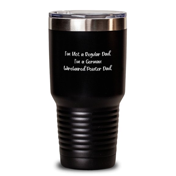 Funny German Wirehaired Pointer Dog Dad Gifts from Men to German Wirehaired Pointer Dog Friends Birthday Tumbler