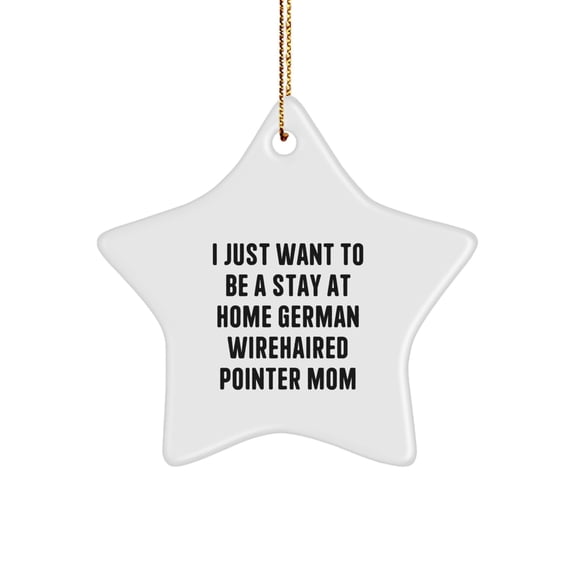 Funny German Wirehaired Pointer Dog Mom Gifts from Men, Women, or Friends for Christmas Unique Star Ornament