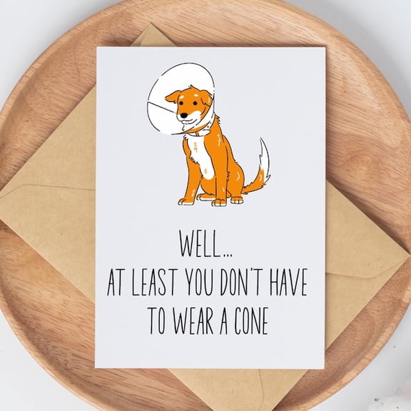 Funny Get Well Soon Greeting Card, Humorous Dog Wearing a Cone Illustration, Cheerful Recovery Message for Friends, Surgery or Illness Encouragement Card