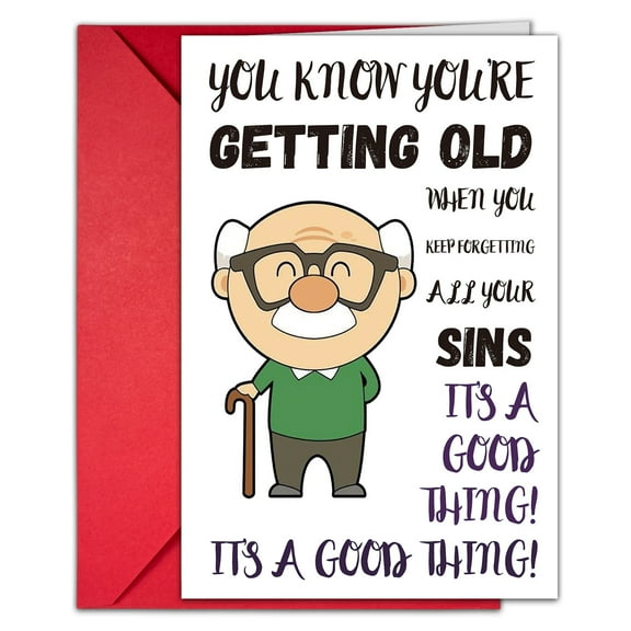 Funny Getting Old Card for Grandpa Humorous Good Thing Design Includes Envelope, Blank Inside Perfect Gift for Grandfather, Papa on Birthdays or Retirement