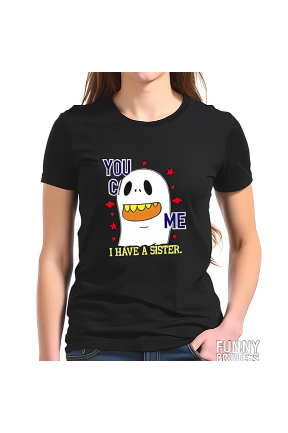 Funny Ghost Graphic Cotton Short Sleeve T-Shirt - " YOU C ME " & " I HAVE A SISTER " - Sibling Pride Tee
