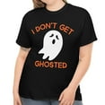 thumbnail image 1 of Funny Ghost Shirts for Women Plus Size 1X 2X 3X 4X 5X I Don't Get Ghosted Plus Size Halloween Costumes for Women, 1 of 7