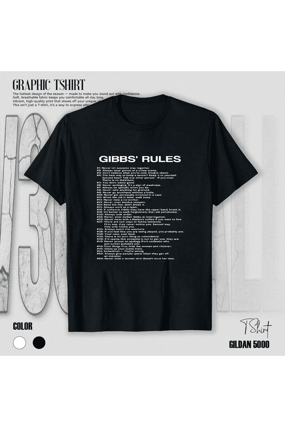 Funny Gibbs Rules Quote Classic TV Inspired Gift Unisex T-Shirt up to size 5XL