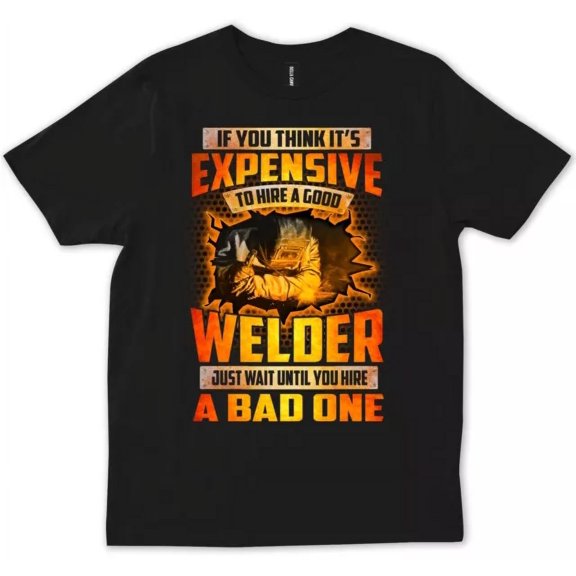 Funny Gift For Welder Dad Father Arc Welding Tee Blacksmith Tee Shirt T-Shirt Unisex S-5XL Hot Trending Shirt, Vintage Birthday Gift