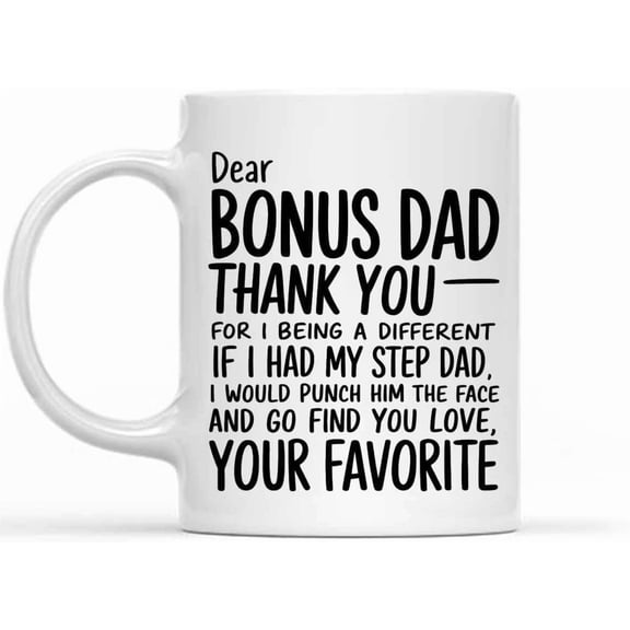 Funny Gift Idea Funny Stepdad Coffee Mug From Favorite Son or Daughter - Thank You for Being My Step Dad, Punch the Face - 11 Ounces Ceramic Cup 41190