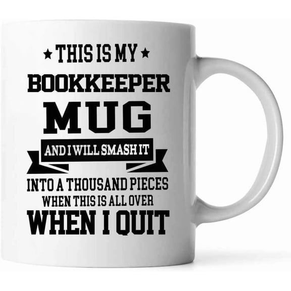 Funny Gift Idea Matriarch This Is My Bookkeeper Mug, 11 Oz Ceramic White Coffee Mugs, Bookkeeper Coffee Tea Cups, Nice Bookkeeper Themed Presents Ceramic White, 11 Oz 93323