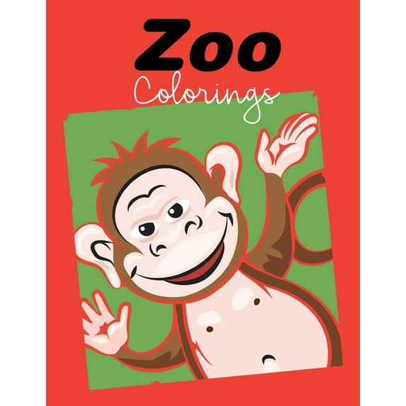 Funny Gift Ideas Zoo Coloring: The Coloring Pages for Easy and Funny Learning for Toddlers and Preschool Kids, Book 16, (Paperback)