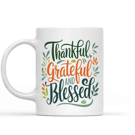 Funny Gift Thankful Grateful Blessed Cute Fall Fall Gift Fall Gifts Teachershostesshousewarming Cute Thanksgiving Gifts 19036 11 Oz White Ceramic Coffee Mug 859759