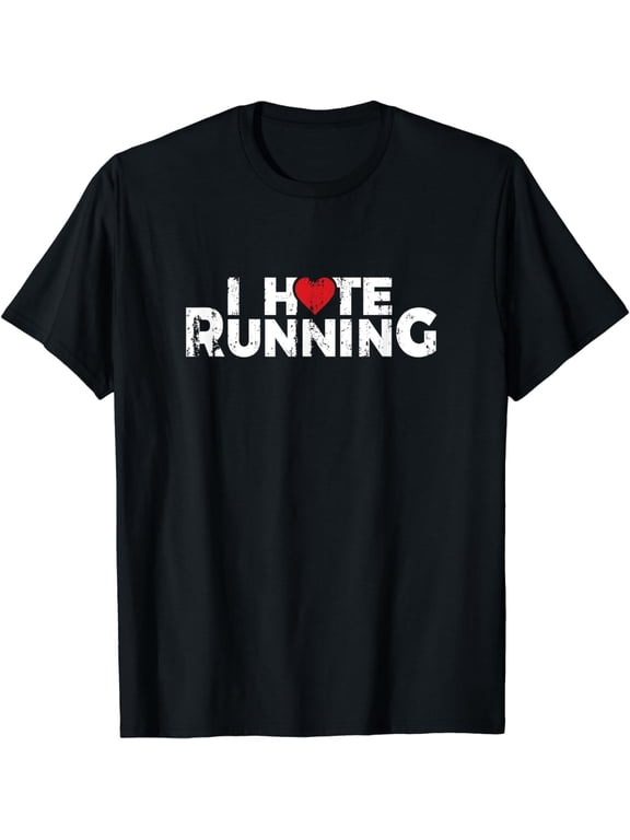 Funny Gifts For Jogging Runners - I Hate Running Love Heart Funny Creative Graphic T-Shirt