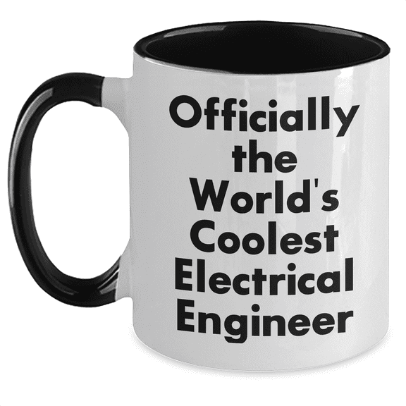 Funny Gifts for Mother's Day - Officially The World's Coolest Electrical Engineer - Unique Two Tone Coffee Mugs for Electrical Engineers, Ideal Gifts from Dad to Mother