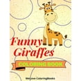 thumbnail image 1 of Funny Giraffes Coloring Book: Coloring Pages For Kids 1-3 years (Hardcover), 1 of 1