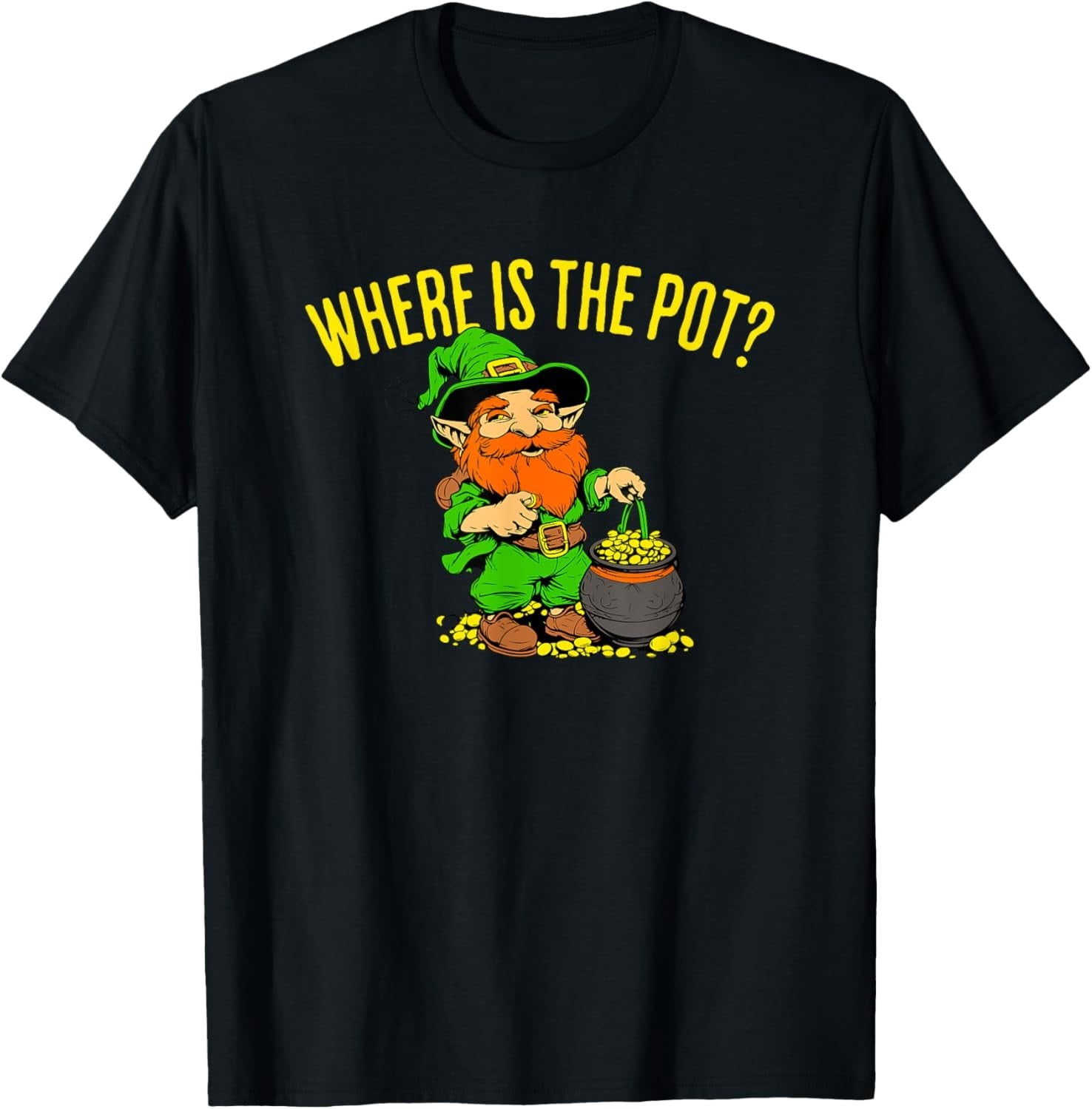Funny Glover Where's the Pot of Gold St Patrick's Day T-Shirt - Walmart.com