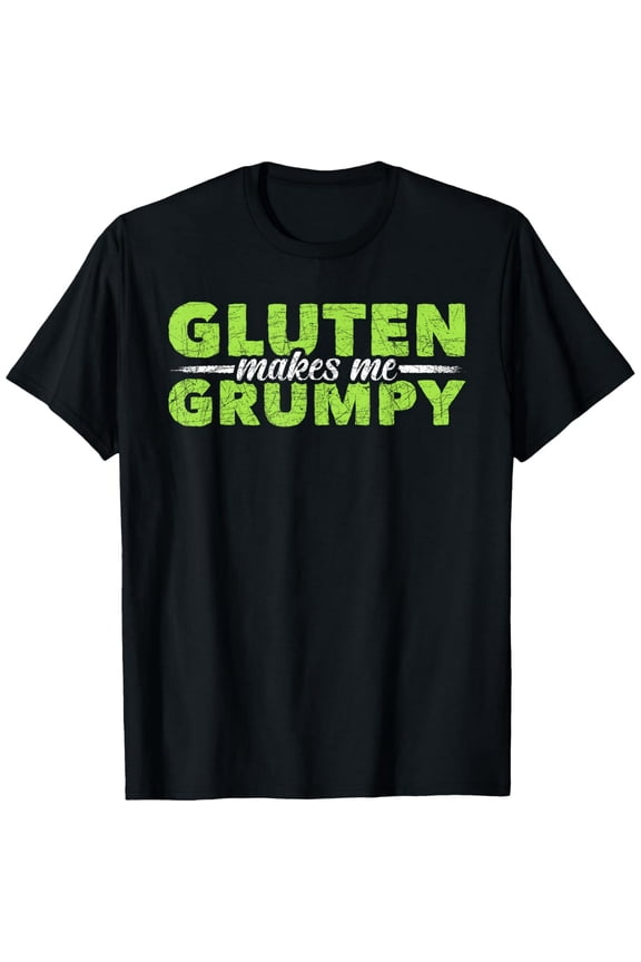 Funny Gluten Makes Me Grumpy Quote Unisex Short Sleeve Graphic T-Shirt
