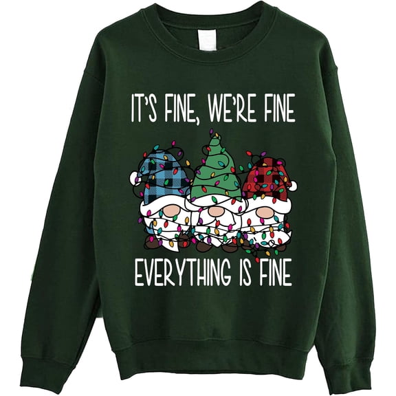 Funny Gnome Christmas Sweatshirt - It's Fine We're Fine Holiday Pullover