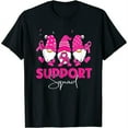 thumbnail image 1 of Funny Gnomies Support Squad Breast Cancer Awareness Month T Shirt, 1 of 5